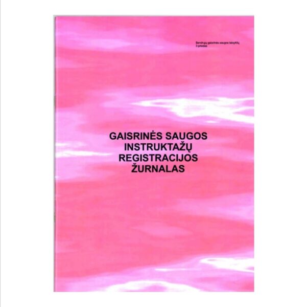 Gaisrinės saugos instruktažų registracijos žurnalas