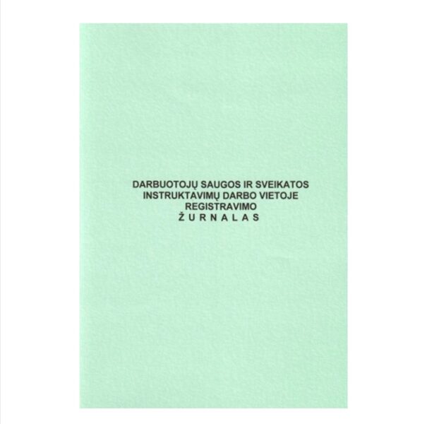 Darbuotojų saugos ir sveikatos instruktavimų darbo vietoje registravimo žurnalas
