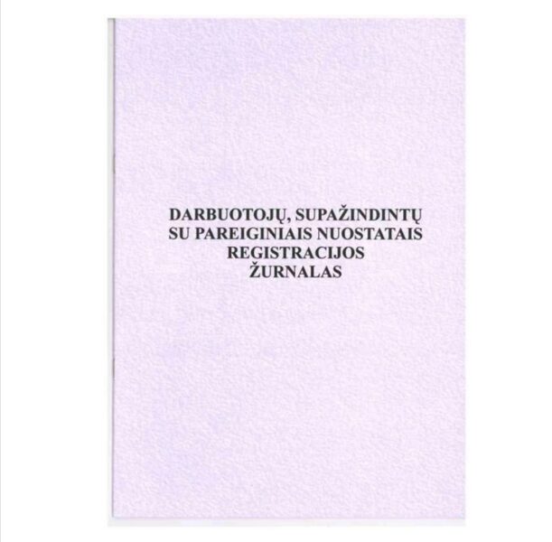 Darbuotojų supažindintų su pareiginiais nuostatais registravimo žurnalas